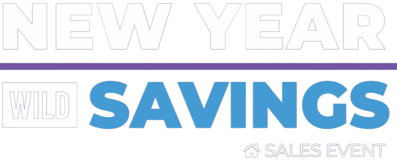 New Year Wild Savings Event - Up to 20k in Builder Incentives